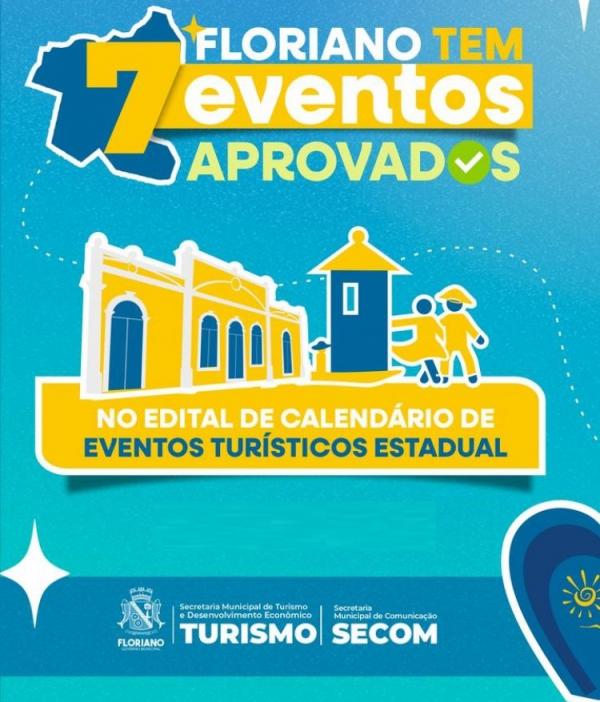 Prefeitura de Floriano tem sete eventos aprovados no Calendário de Eventos Turísticos Estadual