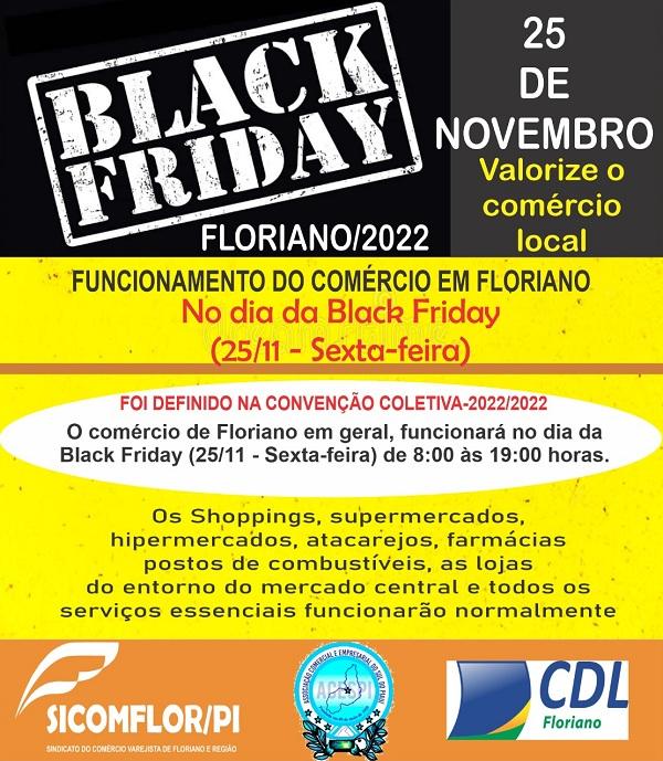 Black Friday 2022: Confira o hor&aacute;rio de funcionamento dos shoppings e do com&eacute;rcio de Floriano.(Imagem:Divulga&ccedil;&atilde;o)