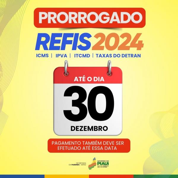 Refis 2024 é prorrogado e contribuintes terão até o dia 30 de dezembro para regularizar débitos