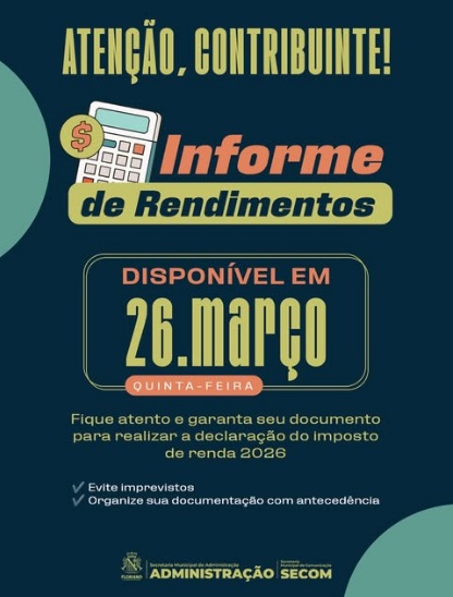 Informe de Rendimentos estará disponível a partir de 26 de março em Floriano