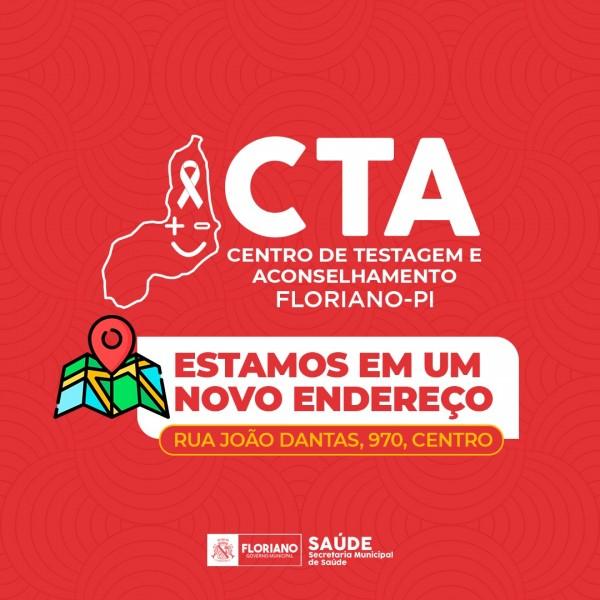 Centro de Testagem e Aconselhamento (CTA) de Floriano muda de endereço